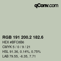 カラーコード: RGB 191 200.2 182.6 | qconv.com
