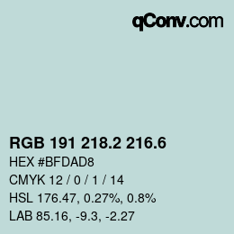 カラーコード: RGB 191 218.2 216.6 | qconv.com