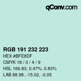 Color code: RGB 191 232 223 | qconv.com