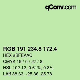 カラーコード: RGB 191 234.8 172.4 | qconv.com