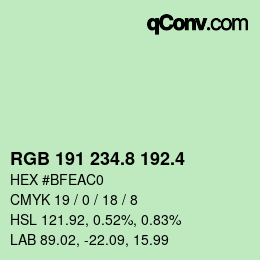 カラーコード: RGB 191 234.8 192.4 | qconv.com