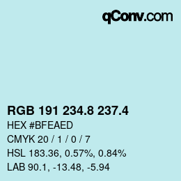 カラーコード: RGB 191 234.8 237.4 | qconv.com