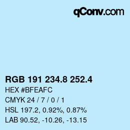カラーコード: RGB 191 234.8 252.4 | qconv.com