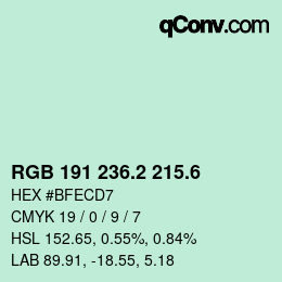 カラーコード: RGB 191 236.2 215.6 | qconv.com