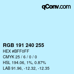 Color code: RGB 191 240 255 | qconv.com