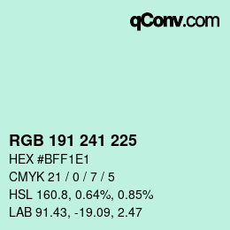 カラーコード: RGB 191 241 225 | qconv.com