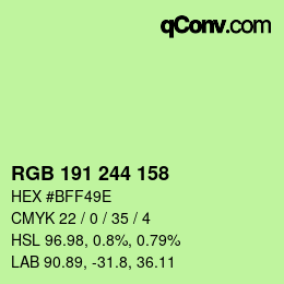 カラーコード: RGB 191 244 158 | qconv.com
