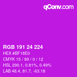 Color code: RGB 191 24 224 | qconv.com