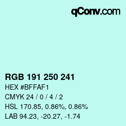 カラーコード: RGB 191 250 241 | qconv.com