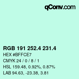 カラーコード: RGB 191 252.4 231.4 | qconv.com