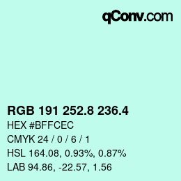 カラーコード: RGB 191 252.8 236.4 | qconv.com