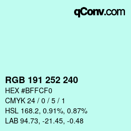 Color code: RGB 191 252 240 | qconv.com