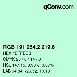 カラーコード: RGB 191 254.2 219.6 | qconv.com