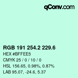 カラーコード: RGB 191 254.2 229.6 | qconv.com