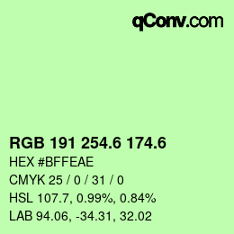 カラーコード: RGB 191 254.6 174.6 | qconv.com