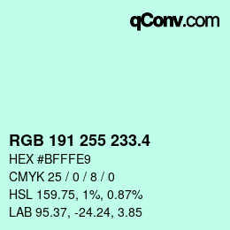カラーコード: RGB 191 255 233.4 | qconv.com