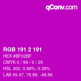 Color code: RGB 191 2 191 | qconv.com