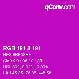 カラーコード: RGB 191 8 191 | qconv.com