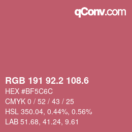 カラーコード: RGB 191 92.2 108.6 | qconv.com