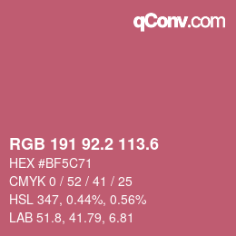 カラーコード: RGB 191 92.2 113.6 | qconv.com