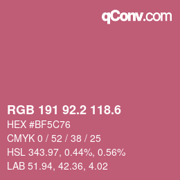 カラーコード: RGB 191 92.2 118.6 | qconv.com