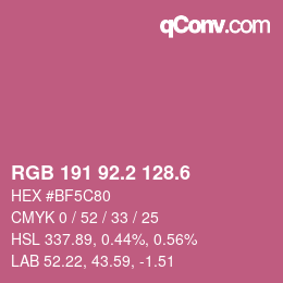 カラーコード: RGB 191 92.2 128.6 | qconv.com