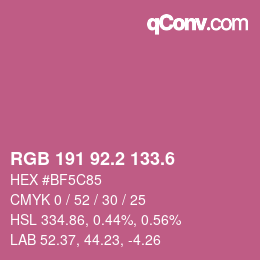カラーコード: RGB 191 92.2 133.6 | qconv.com