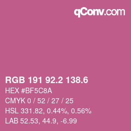 カラーコード: RGB 191 92.2 138.6 | qconv.com