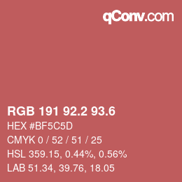カラーコード: RGB 191 92.2 93.6 | qconv.com
