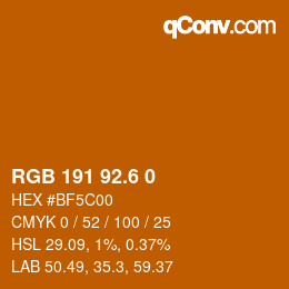 カラーコード: RGB 191 92.6 0 | qconv.com
