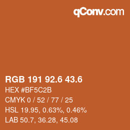 カラーコード: RGB 191 92.6 43.6 | qconv.com