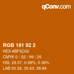カラーコード: RGB 191 92 2 | qconv.com