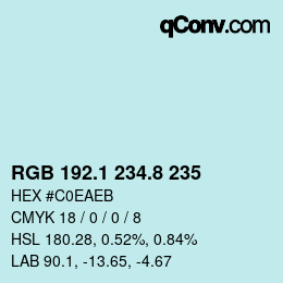 Farbcode: RGB 192.1 234.8 235 | qconv.com