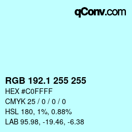 Color code: RGB 192.1 255 255 | qconv.com