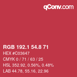 カラーコード: RGB 192.1 54.8 71 | qconv.com