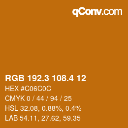カラーコード: RGB 192.3 108.4 12 | qconv.com