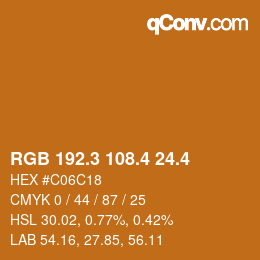 カラーコード: RGB 192.3 108.4 24.4 | qconv.com