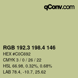 カラーコード: RGB 192.3 198.4 146 | qconv.com