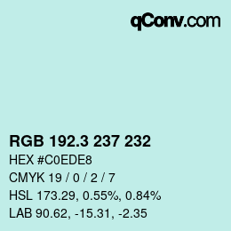 カラーコード: RGB 192.3 237 232 | qconv.com