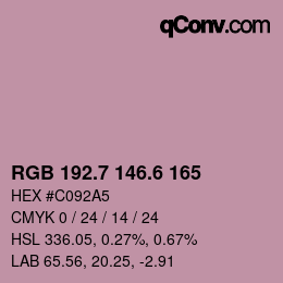 カラーコード: RGB 192.7 146.6 165 | qconv.com