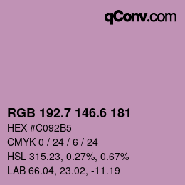 カラーコード: RGB 192.7 146.6 181 | qconv.com