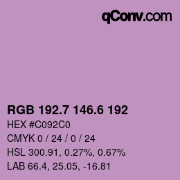 カラーコード: RGB 192.7 146.6 192 | qconv.com