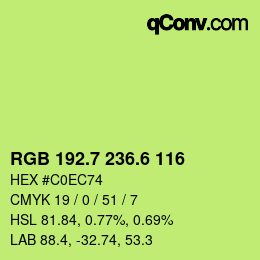 カラーコード: RGB 192.7 236.6 116 | qconv.com