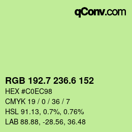 カラーコード: RGB 192.7 236.6 152 | qconv.com