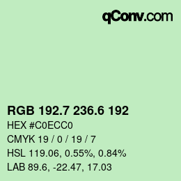 カラーコード: RGB 192.7 236.6 192 | qconv.com