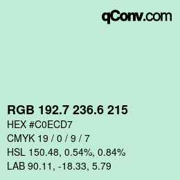 カラーコード: RGB 192.7 236.6 215 | qconv.com