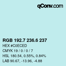 カラーコード: RGB 192.7 236.6 237 | qconv.com