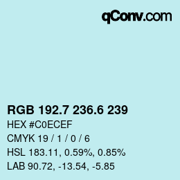 カラーコード: RGB 192.7 236.6 239 | qconv.com