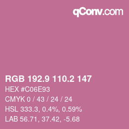 カラーコード: RGB 192.9 110.2 147 | qconv.com