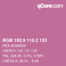 カラーコード: RGB 192.9 110.2 153 | qconv.com